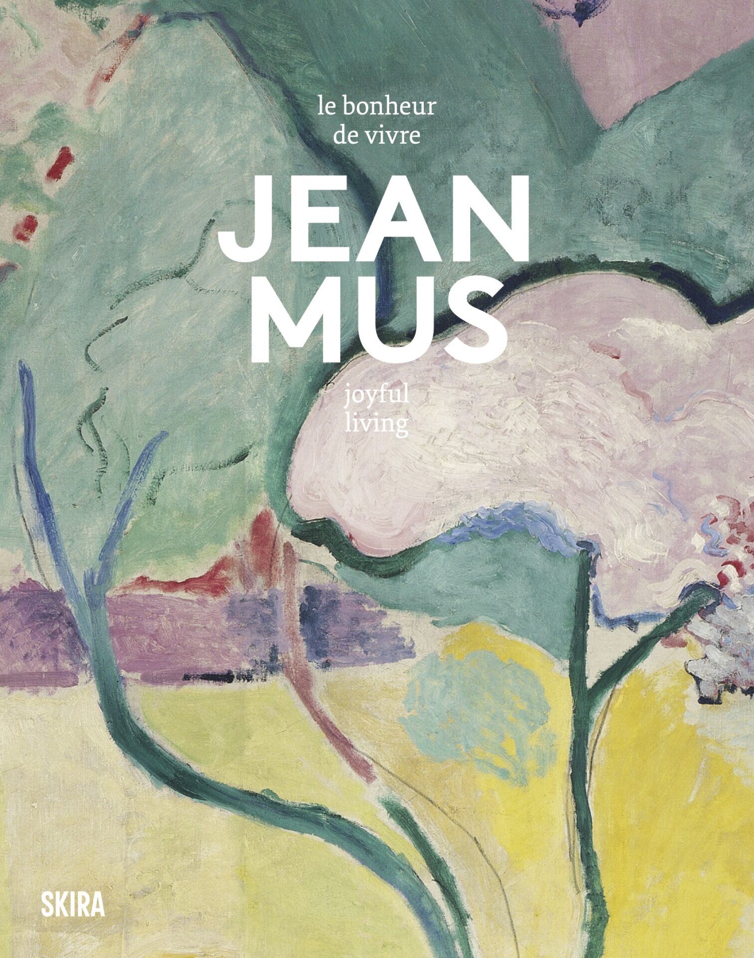Jean Mus, Le bonheur de vivre/www.aufildeslieux.fr/1ère de couverture Jean Mus, Le bonheur de vivre © DR