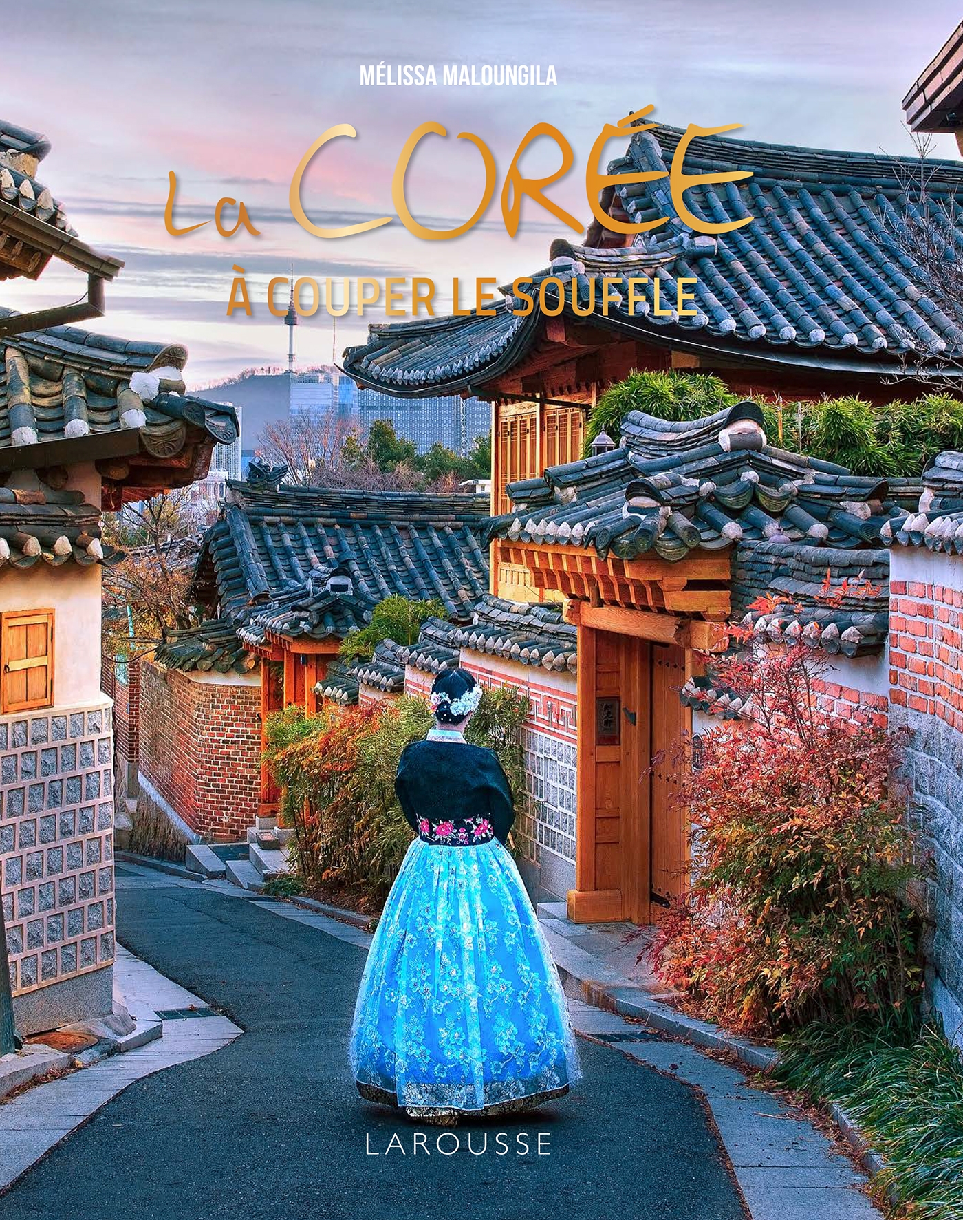 La Corée à couper le souffle/www.aufildeslieux.fr/ Bukchon Hanok Village, Séoul © DR